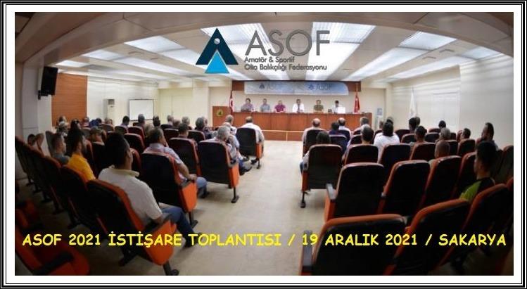 ASOF 2021 YILI İSTİŞARE TOPLANTISI SAKARYA İLİMİZDE GERÇEKLEŞECEK.